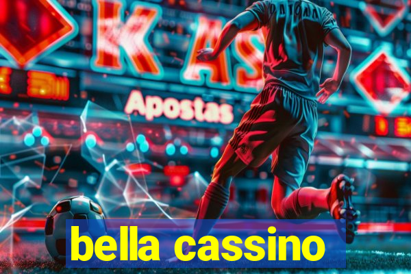 bella cassino